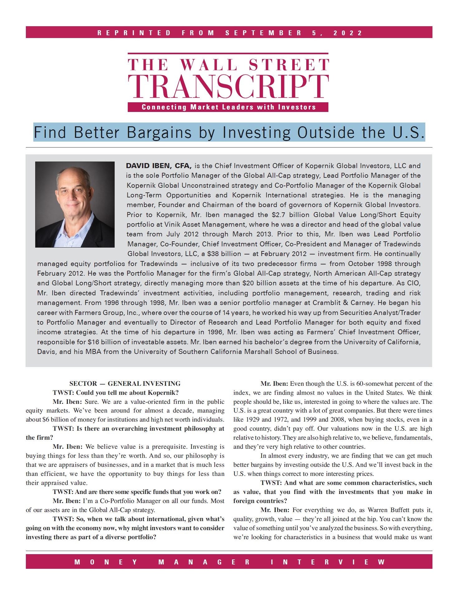 The Wall Street Transcript Interview with Dave Iben: Find Better Bargains by Investing Outside the U.S.